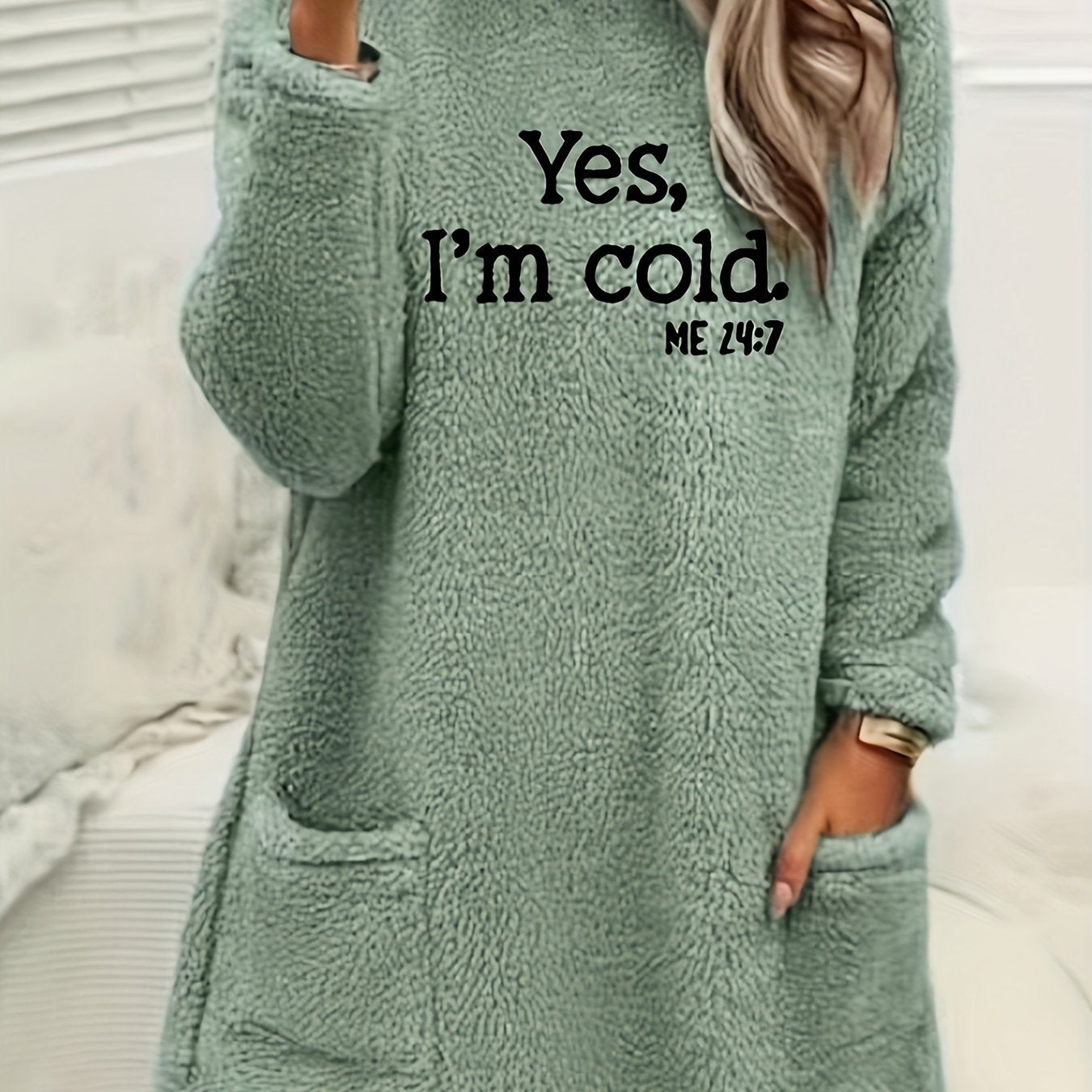 Yes I'm Cold Fleece Sweatshirt, Crew Neck, Long Sleeve, with Pockets